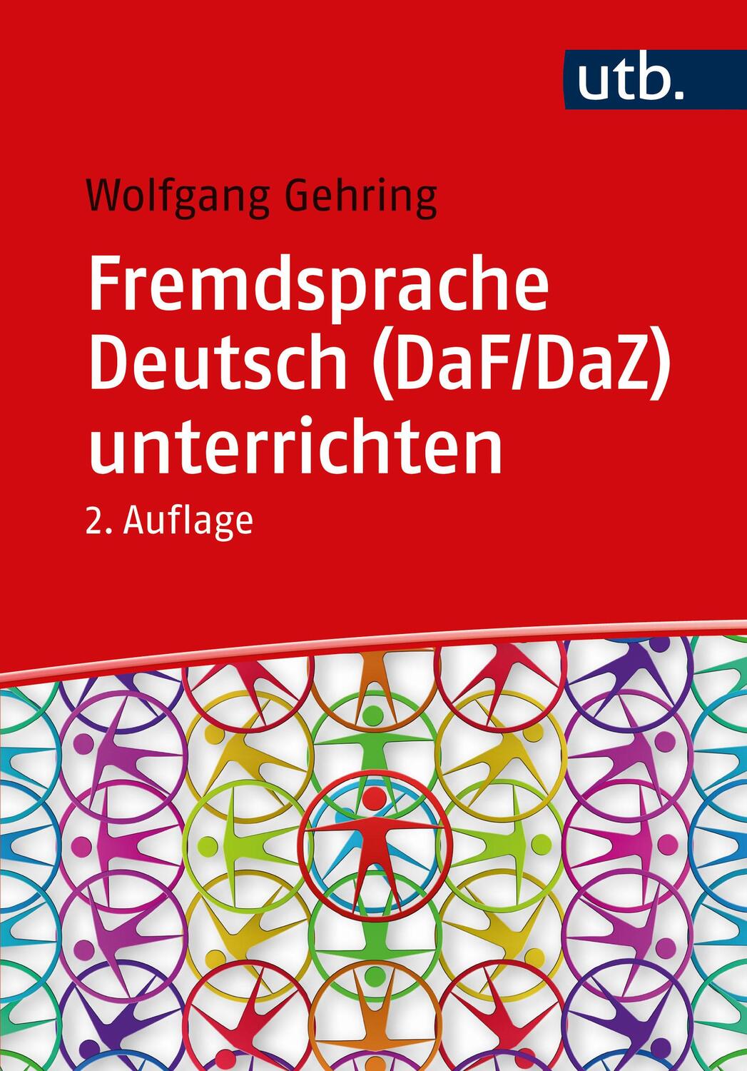 Cover: 9783825260385 | Fremdsprache Deutsch (DaF/DaZ) unterrichten | Wolfgang Gehring | Buch