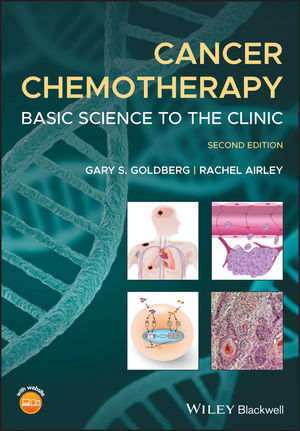 Cover: 9781118963852 | Cancer Chemotherapy | Basic Science to the Clinic | Goldberg (u. a.)