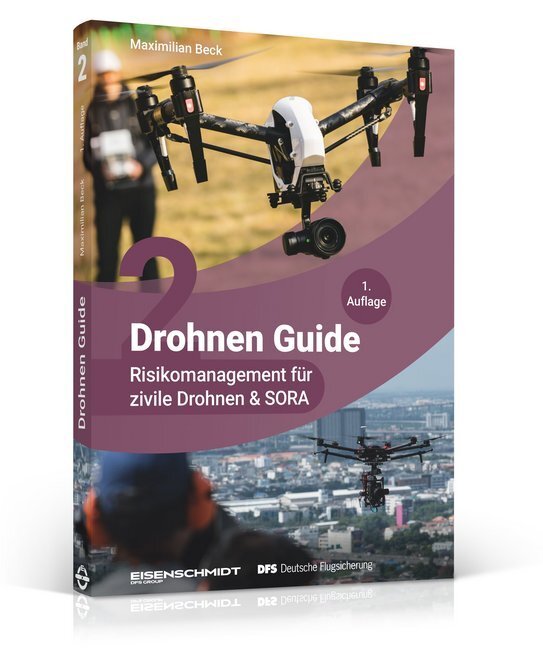 Cover: 9783871970184 | Drohnen Guide, Risikomanagement für zivile Drohnen & SORA | Beck