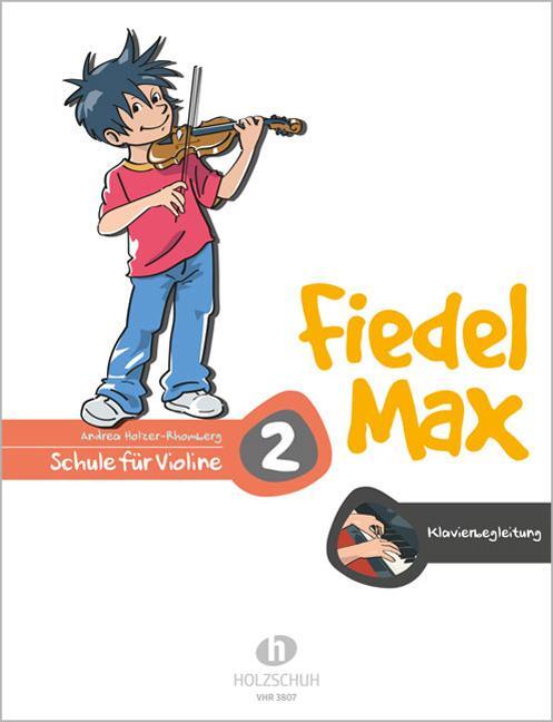 Cover: 4031659038072 | Fiedel-Max für Violine - Schule, Band 2. Klavierbegleitung | Broschüre