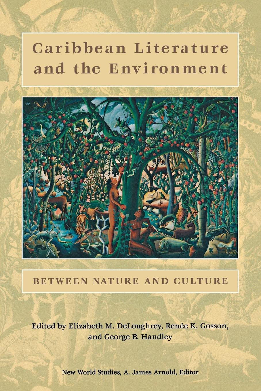 Cover: 9780813923727 | Caribbean Literature and the Environment | Between Nature and Culture