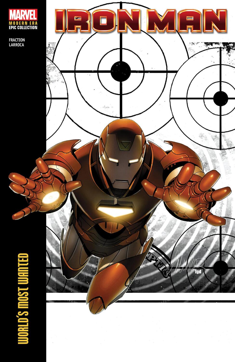 Cover: 9781302956646 | Iron Man Modern Era Epic Collection: World's Most Wanted | Fraction