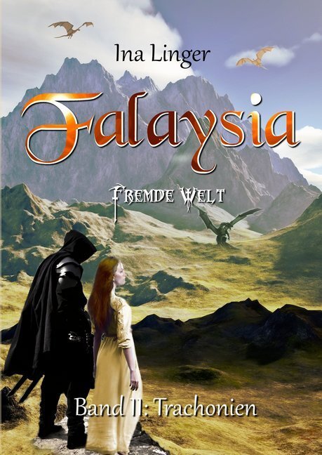 Cover: 9783964433497 | Falaysia - Fremde Welt - Trachonien | Ina Linger | Taschenbuch | 2018