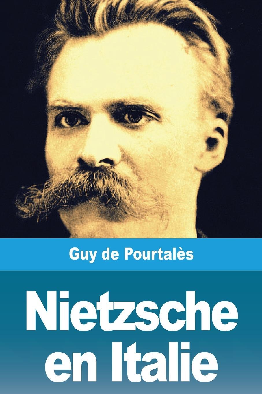 Cover: 9783967873788 | Nietzsche en Italie | Guy de Pourtalès | Taschenbuch | Paperback