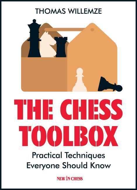 Cover: 9789056917975 | The Chess Toolbox: Practical Techniques Everyone Should Know | Buch