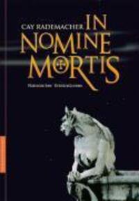 Cover: 9783485010993 | In Nomine Mortis | Historischer Kriminalroman | Cay Rademacher | Buch