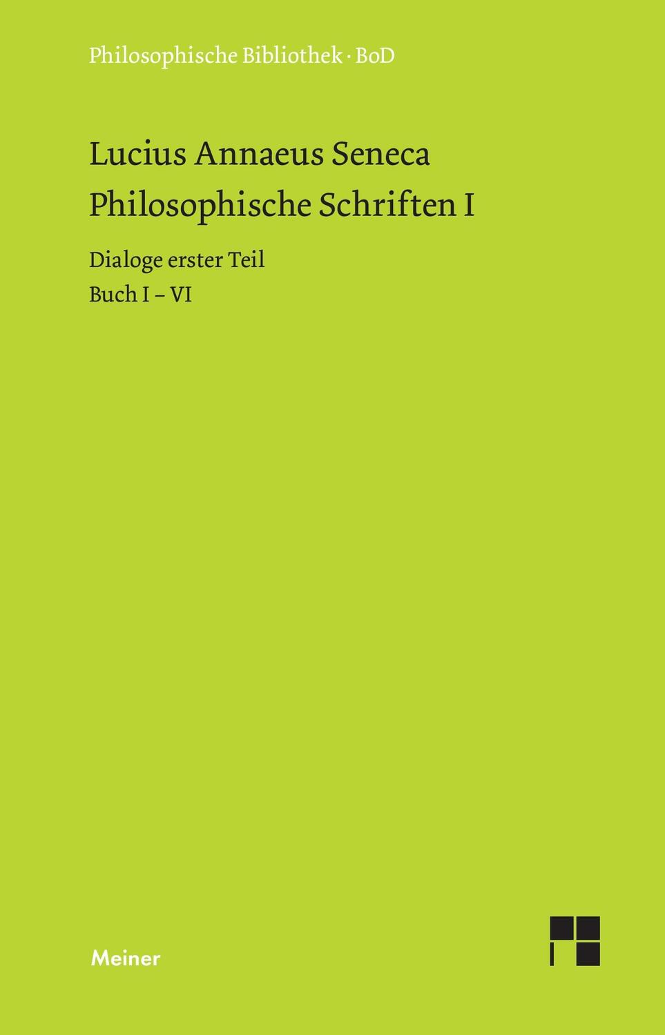 Cover: 9783787311293 | Philosophische Schriften | in vier Bänden | Seneca | Taschenbuch