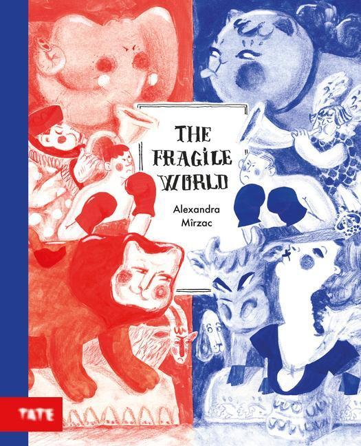Cover: 9781849768160 | The Fragile World | Alexandra Mirzac | Buch | Gebunden | Englisch