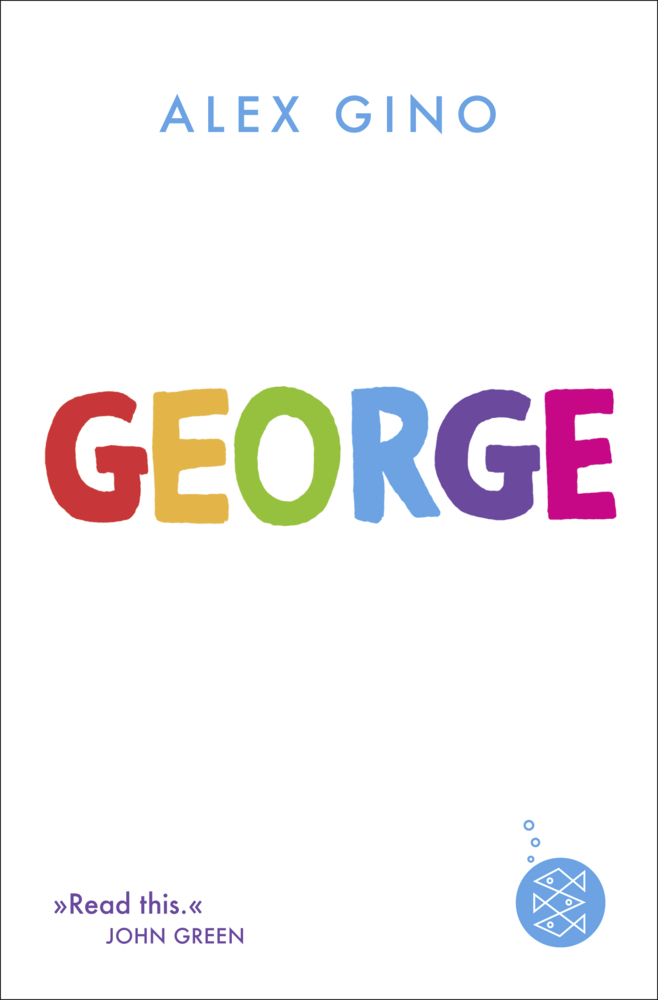 Cover: 9783733502096 | George | Jetzt vom Autor umbenannt in Melissa | Alex Gino | Buch