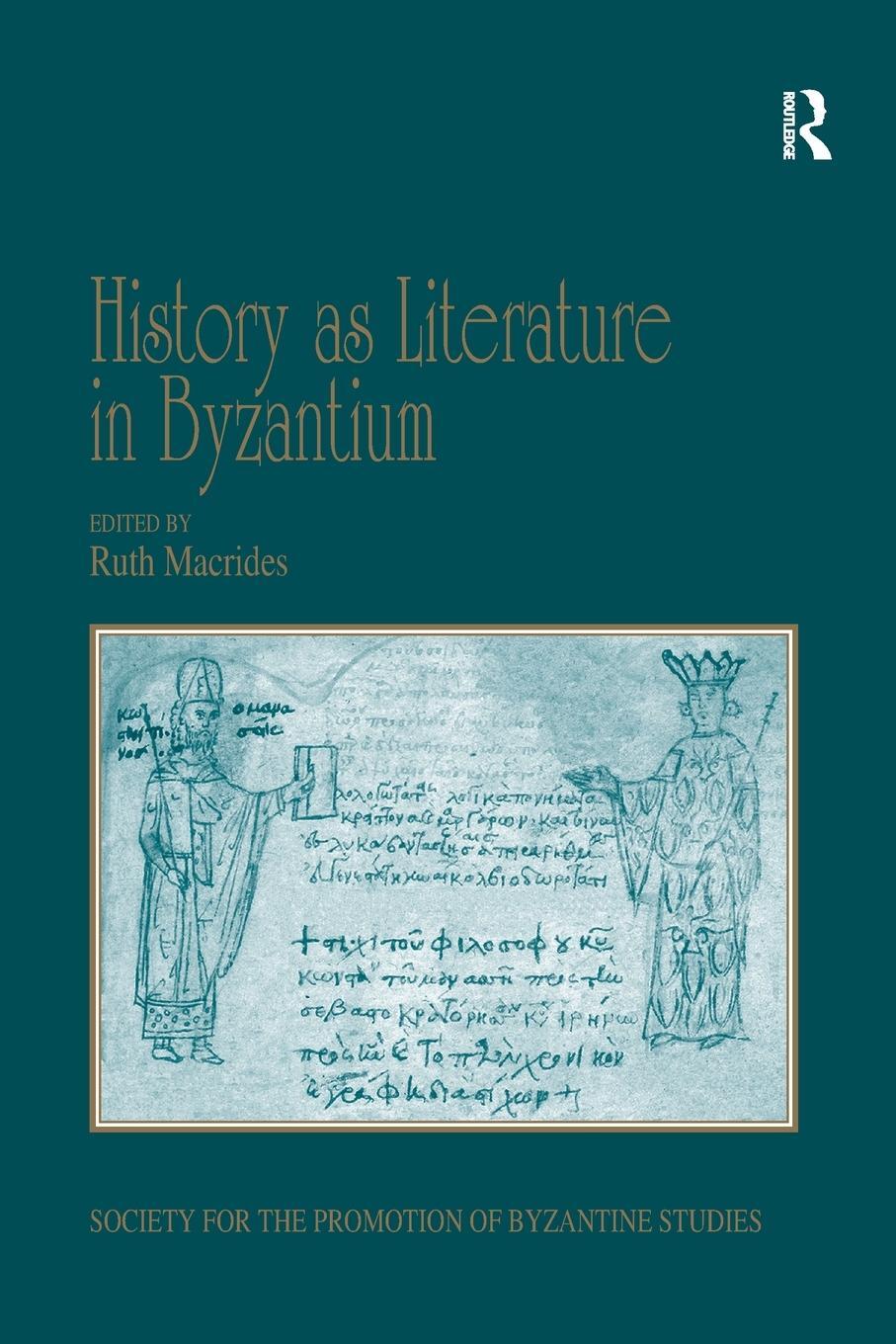 Cover: 9781138252387 | History as Literature in Byzantium | Ruth Macrides | Taschenbuch