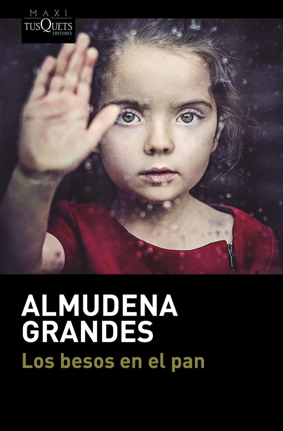 Cover: 9788490664186 | Los besos en el pan | Almudena Grandes | Taschenbuch | Spanisch | 2017