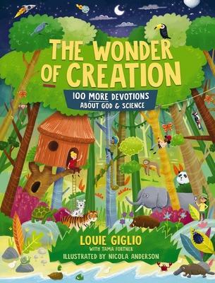 Cover: 9781400230464 | The Wonder of Creation | 100 More Devotions About God and Science