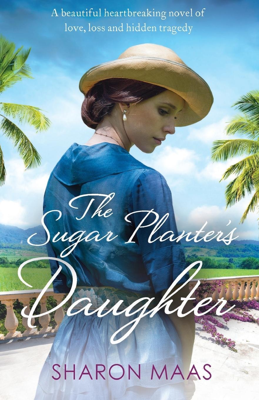 Cover: 9781786810342 | The Sugar Planter's Daughter | Sharon Maas | Taschenbuch | Paperback