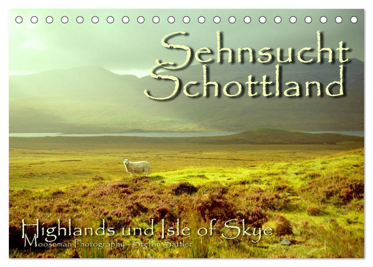 Cover: 9783383614033 | Sehnsucht Schottland (Tischkalender 2024 DIN A5 quer), CALVENDO...