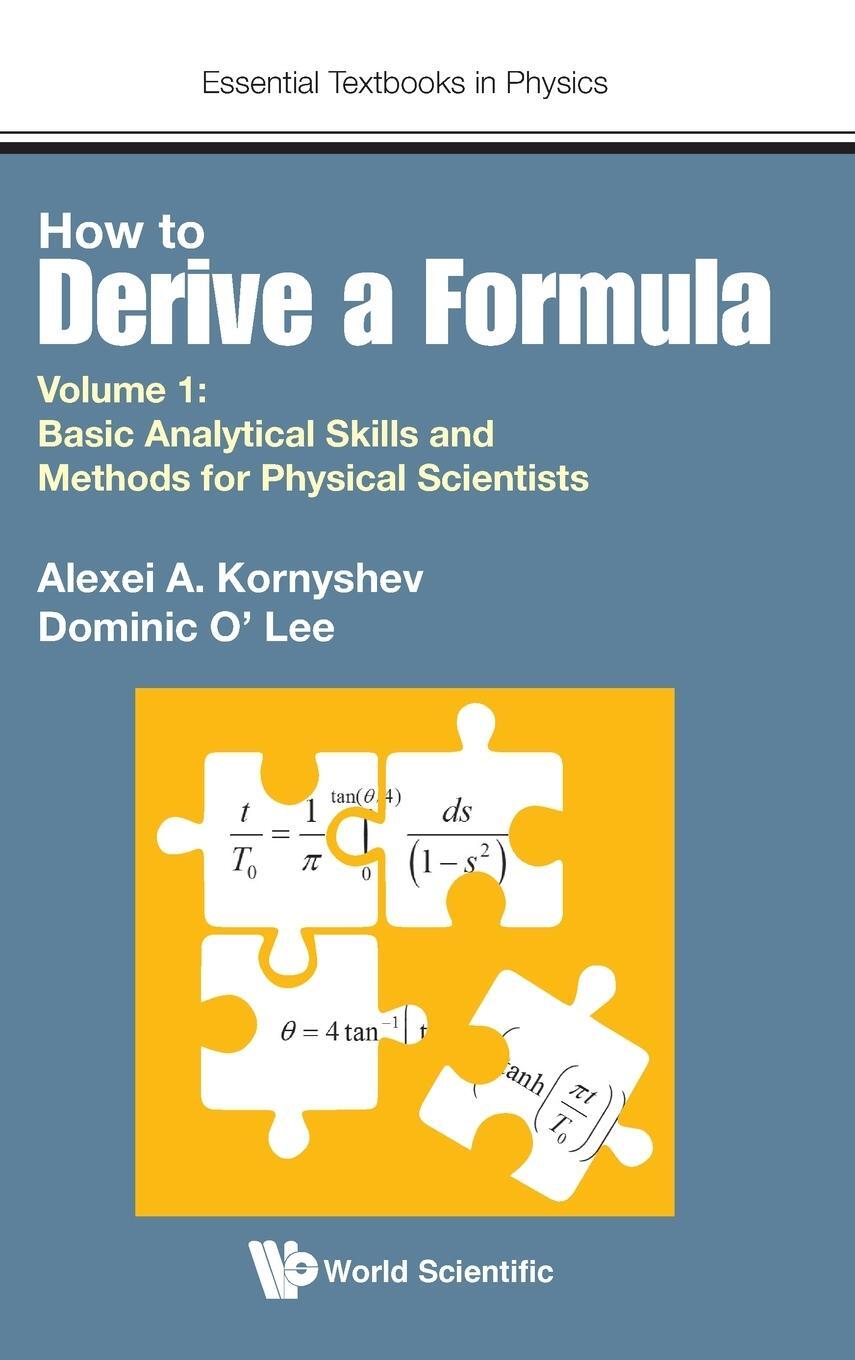 Cover: 9781786346346 | How to Derive a Formula | Alexei A Kornyshev (u. a.) | Buch | Englisch