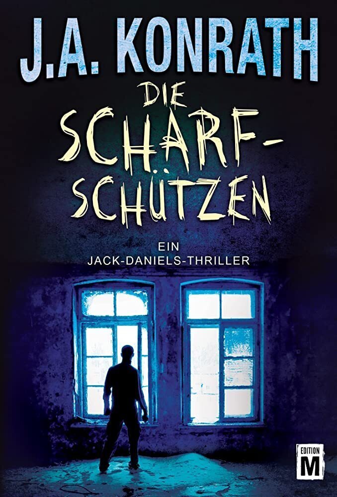 Cover: 9781477822784 | Die Scharfschützen | J. A. Konrath | Taschenbuch | Deutsch | Edition M