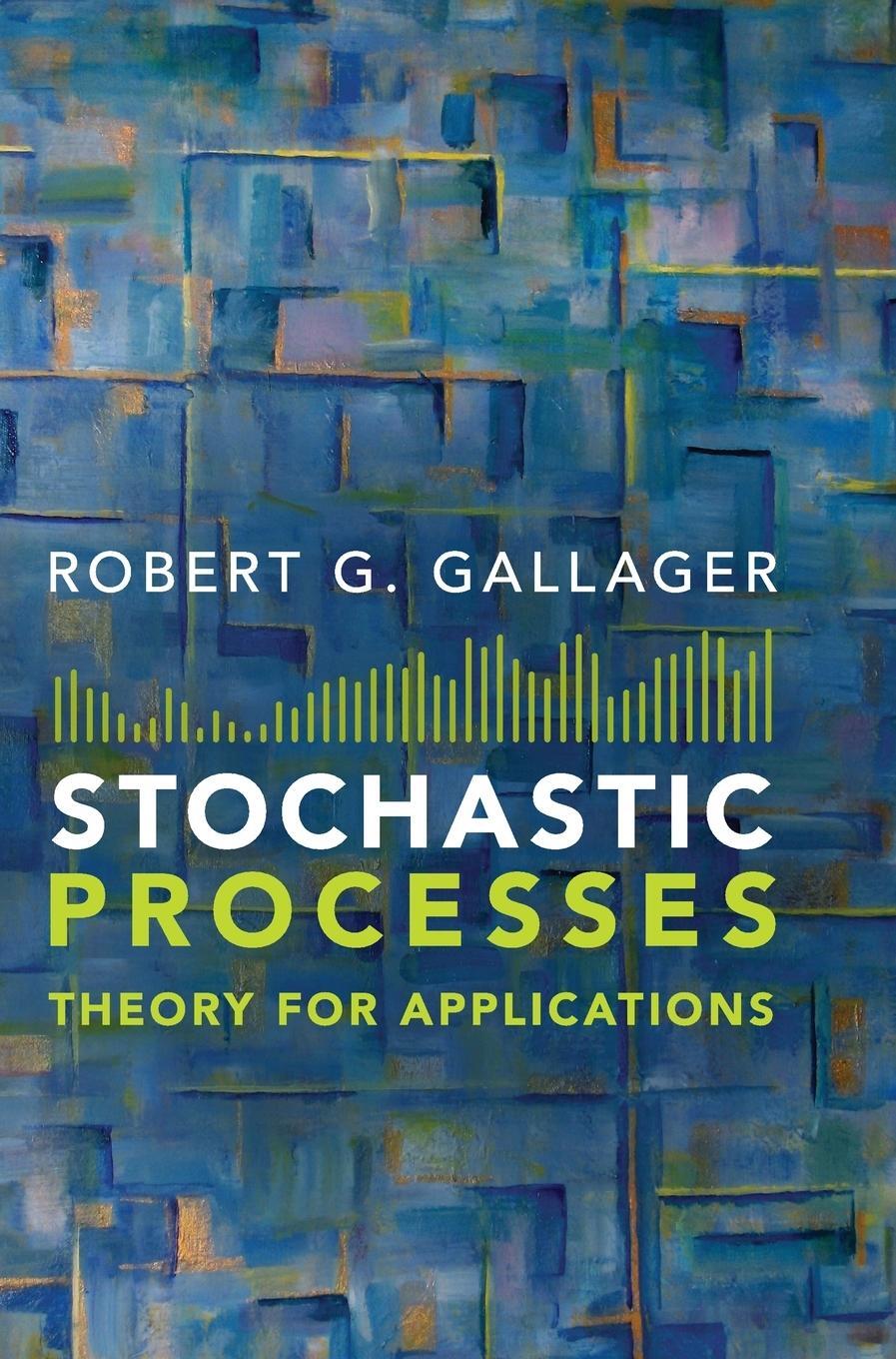Cover: 9781107039759 | Stochastic Processes | Robert G. Gallager | Buch | Englisch | 2017