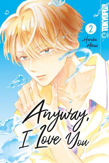 Cover: 9783842079274 | Anyway, I Love You 02 | Haruka Mitsui | Taschenbuch | 160 S. | Deutsch