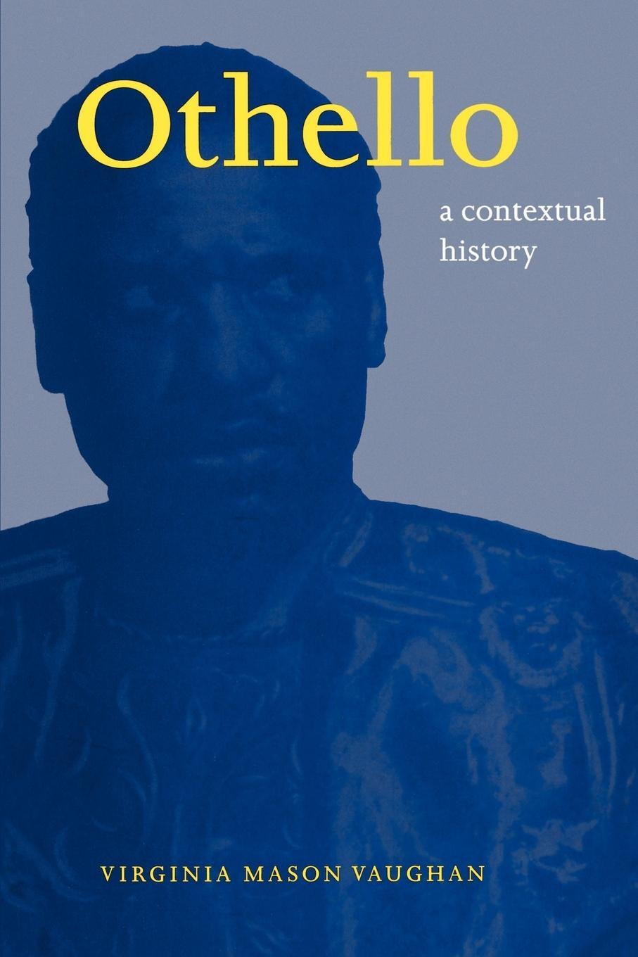 Cover: 9780521587082 | Othello | A Contextual History | Virginia Mason Vaughan | Taschenbuch