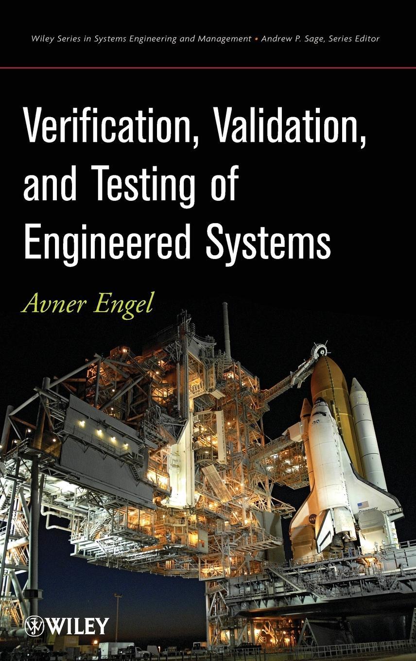 Cover: 9780470527511 | Verification, Validation, and Testing of Engineered Systems | Engel