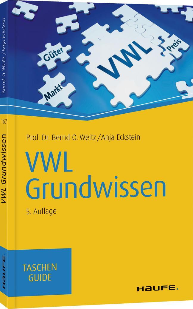 Cover: 9783648134726 | VWL Grundwissen | Bernd O. Weitz (u. a.) | Taschenbuch | Deutsch