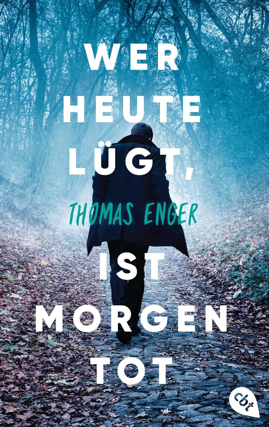 Cover: 9783570312667 | Wer heute lügt, ist morgen tot | Thomas Enger | Taschenbuch | 320 S.