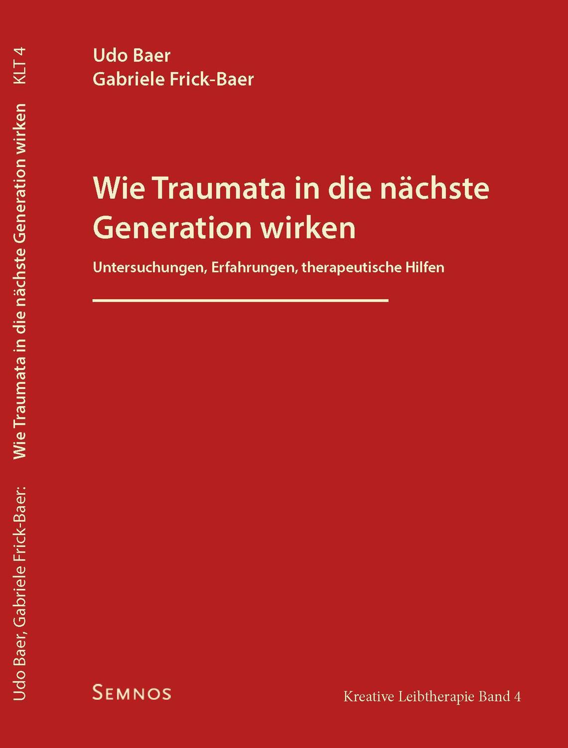 Cover: 9783934933620 | Wie Traumata in die nächste Generation wirken | Udo Baer (u. a.)