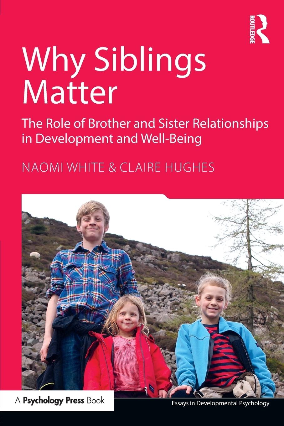 Cover: 9781138641457 | Why Siblings Matter | Naomi White (u. a.) | Taschenbuch | Englisch