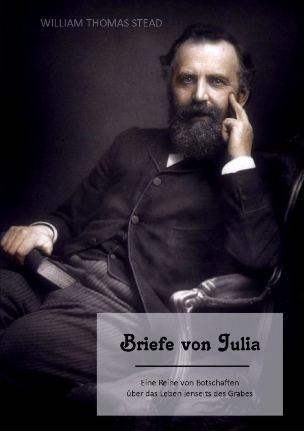 Cover: 9783844243901 | Briefe von Julia - William T. Stead | Licht aus dem Jenseits | Escher