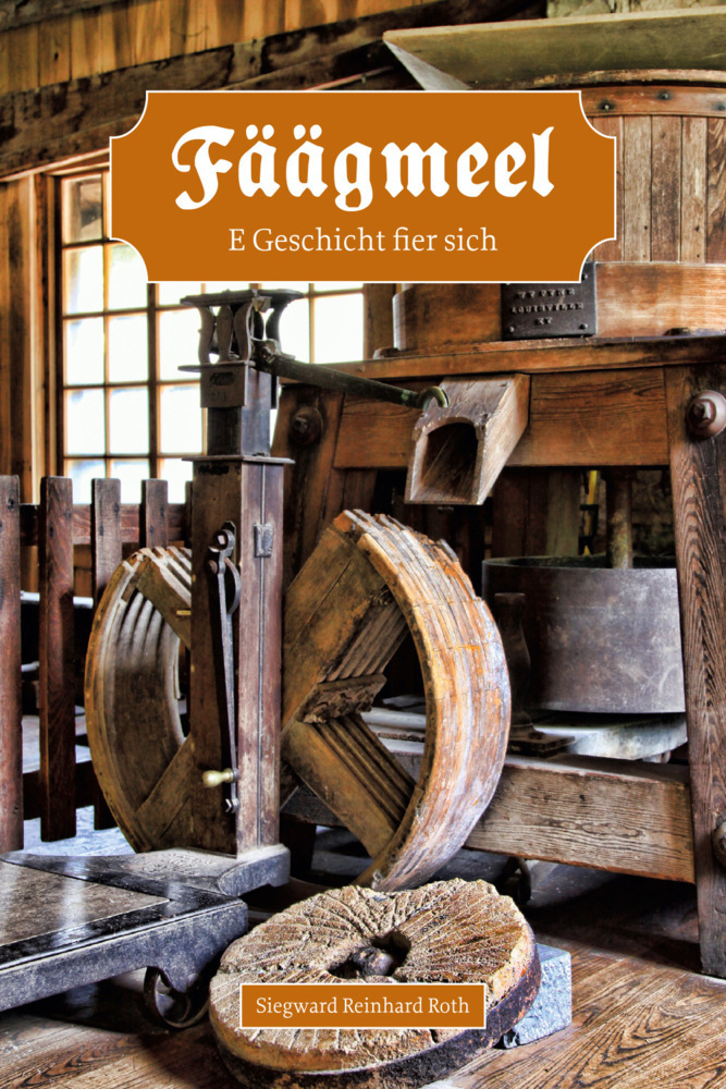 Cover: 9783943206500 | Fäägmeel | E Geschicht fier sich | Siegward Reinhard Roth | Buch