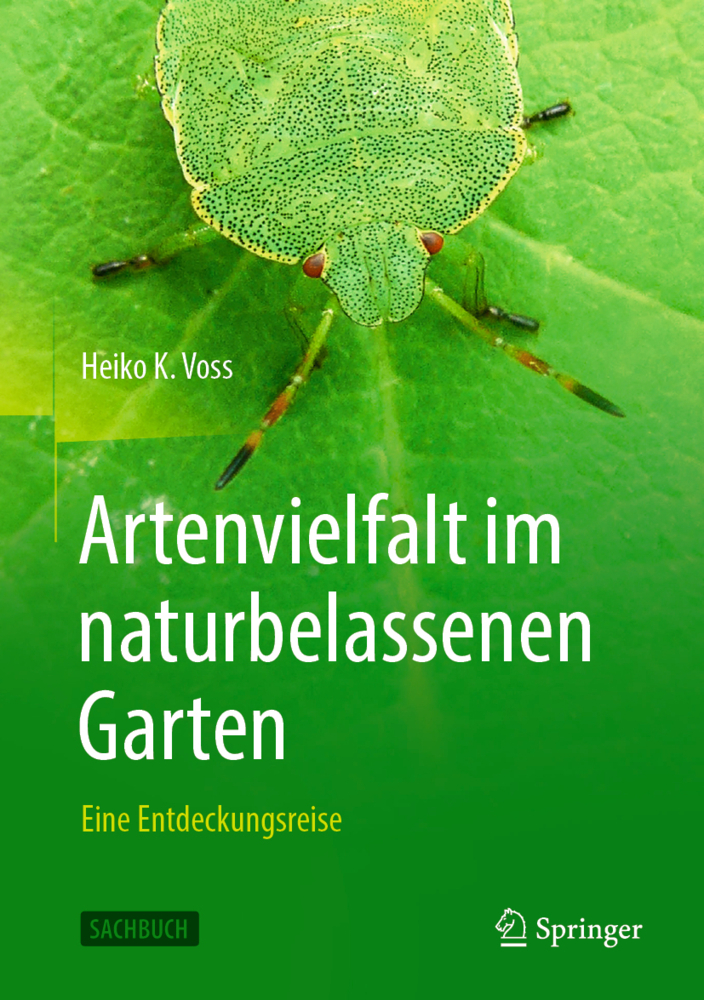 Cover: 9783662661987 | Artenvielfalt im naturbelassenen Garten | Eine Entdeckungsreise | Voss