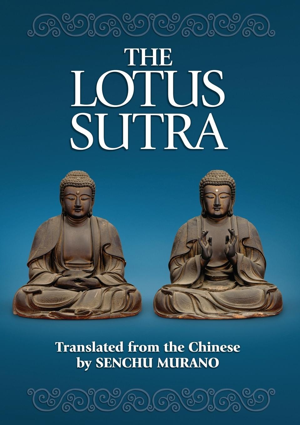 Cover: 9780971964563 | The Lotus Sutra | Senchu Murano | Taschenbuch | Paperback | Englisch