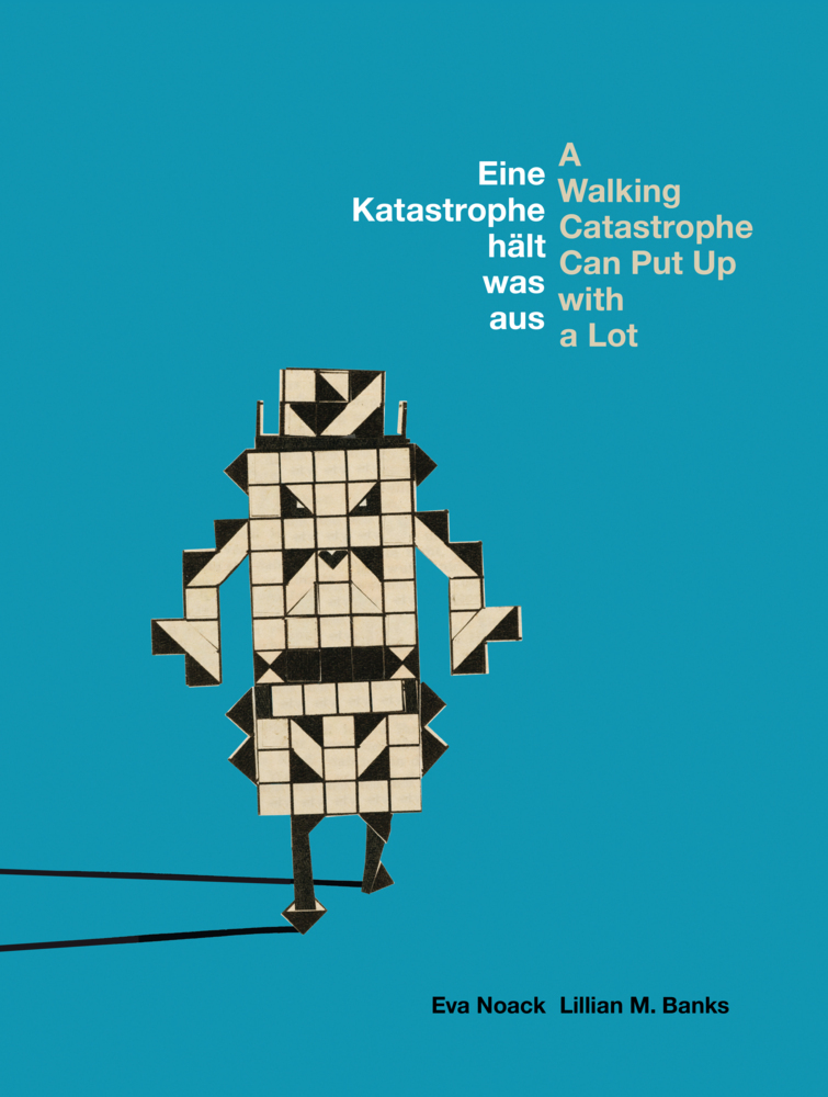 Cover: 9783954763238 | Eine Katastrophe hält was aus / A Walking Catastrophe Can Put Up...