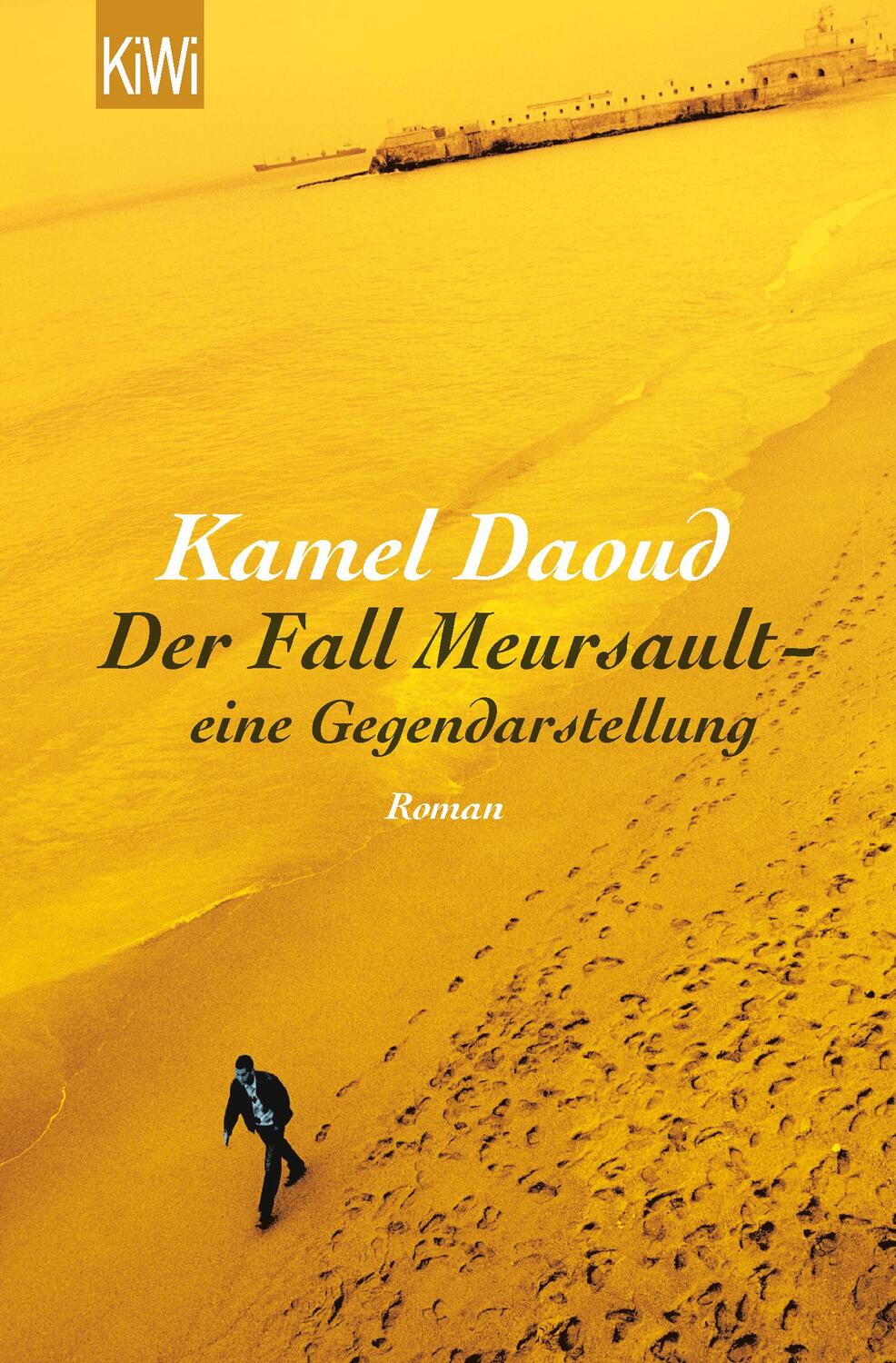 Cover: 9783462050608 | Der Fall Meursault - eine Gegendarstellung | Kamel Daoud | Taschenbuch