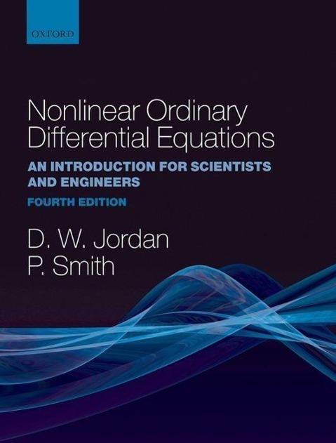Cover: 9780199208258 | Nonlinear Ordinary Differential Equations | Dominic Jordan (u. a.)