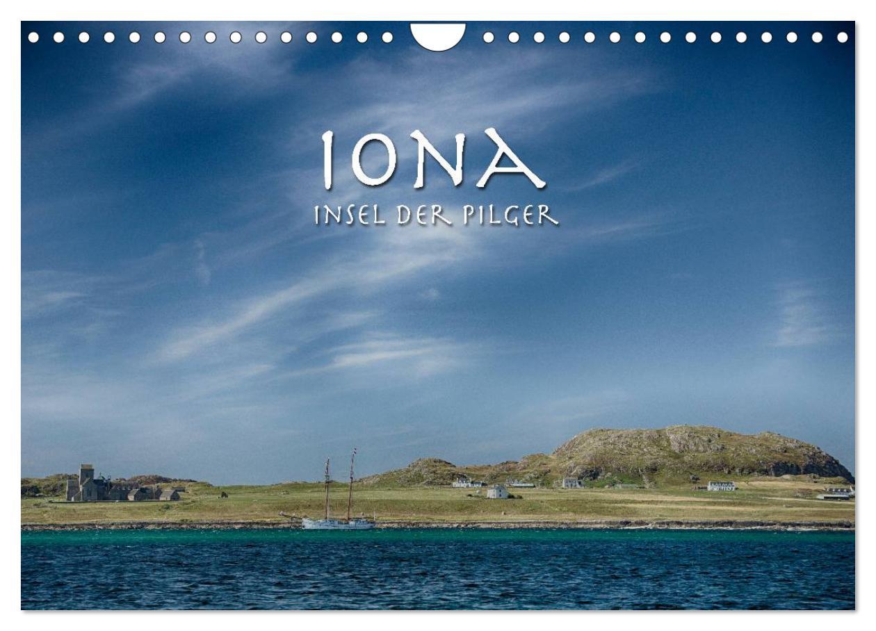 Cover: 9783435672332 | Iona. Insel der Pilger (Wandkalender 2025 DIN A4 quer), CALVENDO...