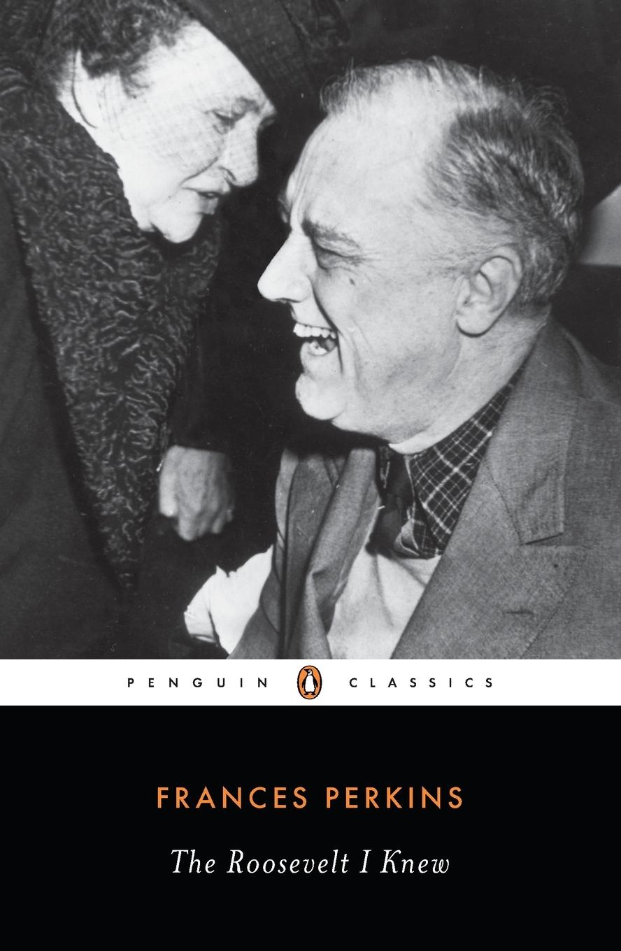 Cover: 9780143106418 | The Roosevelt I Knew | Frances Perkins | Taschenbuch | Englisch | 2011