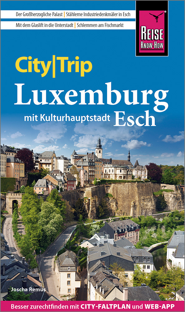 Cover: 9783831735488 | Reise Know-How CityTrip Luxemburg mit Kulturhauptstadt Esch | Remus