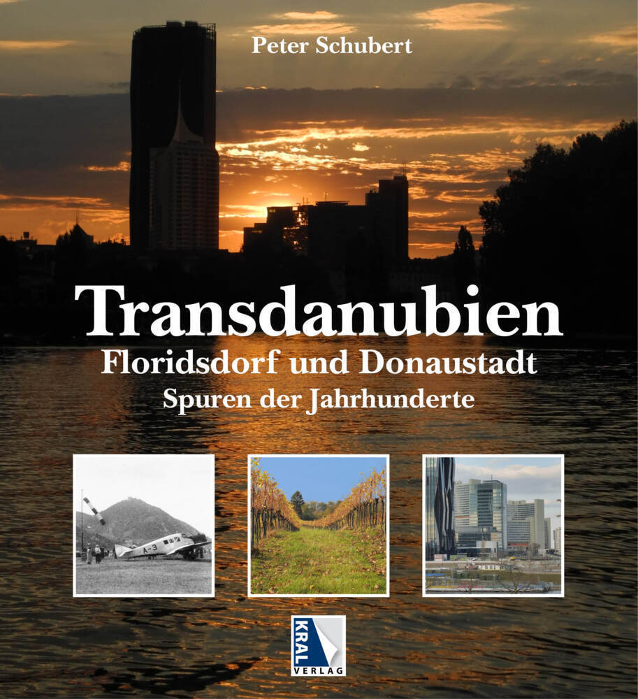 Cover: 9783990248898 | Transdanubien | Floridsdorf und Donaustadt. Spuren der Jahrhunderte