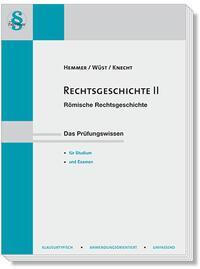 Cover: 9783861931195 | Rechtsgeschichte 2 | Römische Rechtsgeschichte | Hemmer (u. a.) | Buch