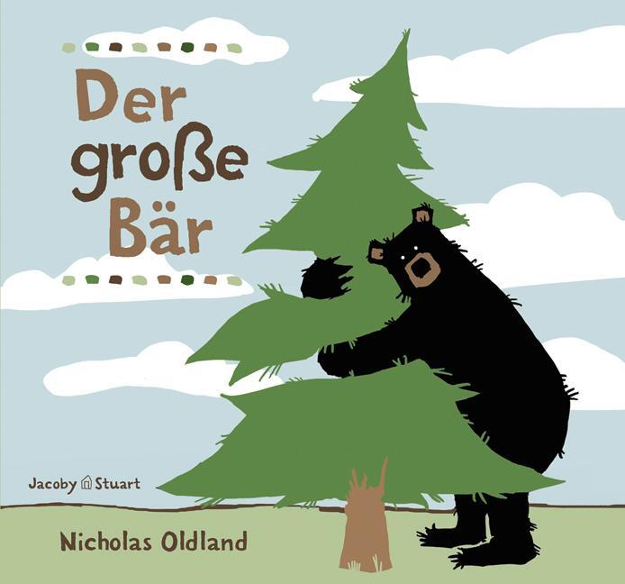 Cover: 9783941087774 | Der große Bär | Nicholas Oldland | Buch | Drei Freunde | Deutsch