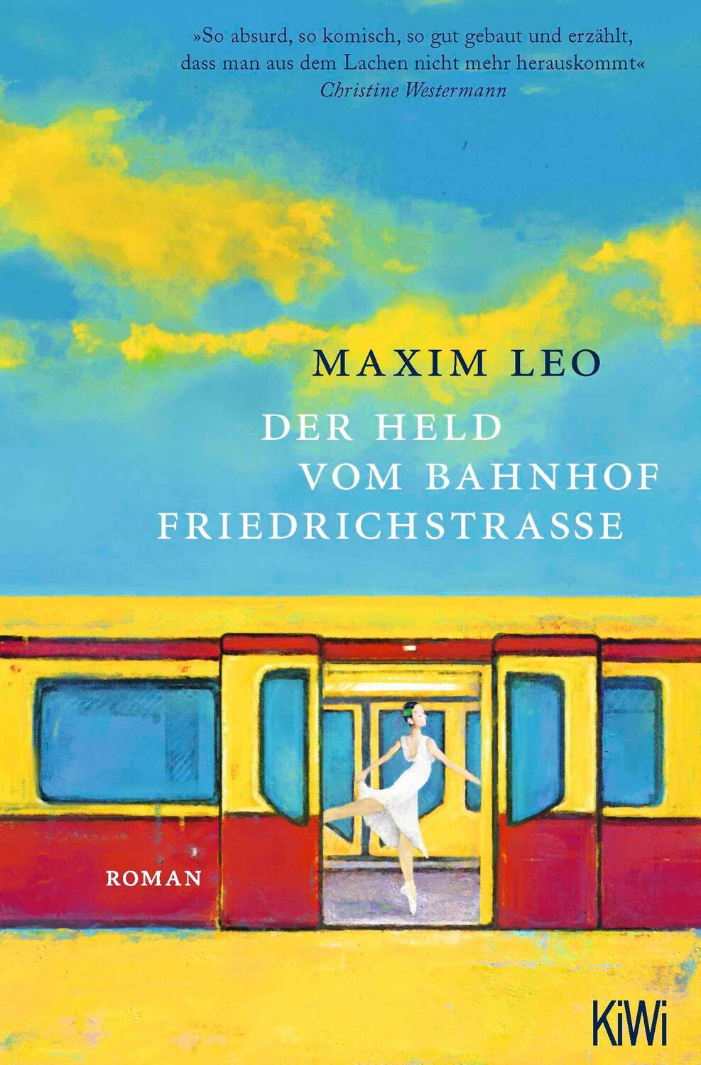 Cover: 9783462005356 | Der Held vom Bahnhof Friedrichstraße | Roman | Maxim Leo | Taschenbuch