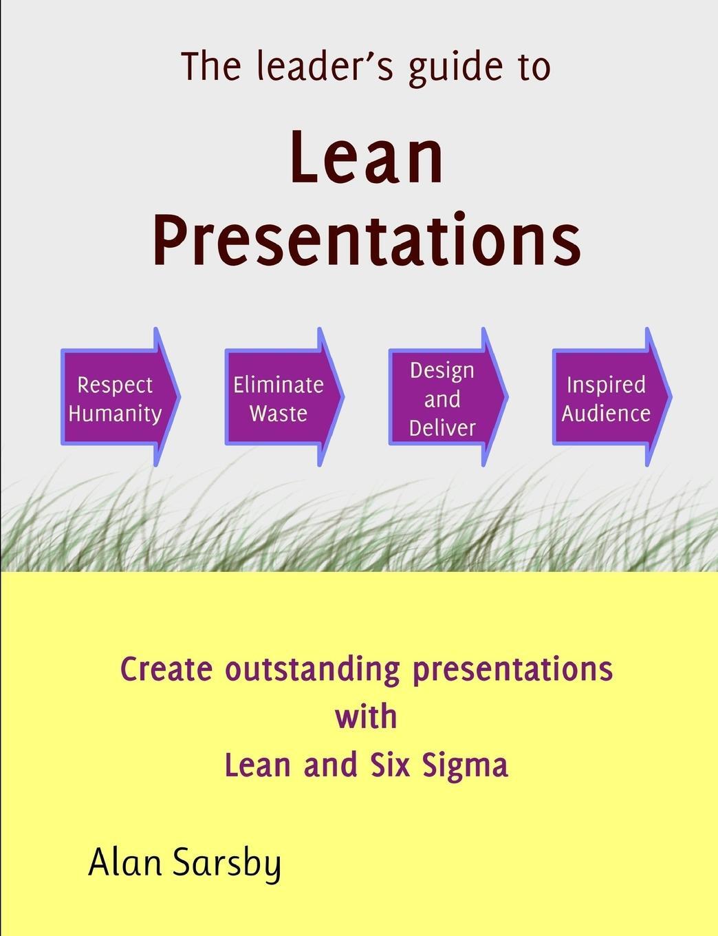 Cover: 9780993250439 | Lean Presentations | Alan Sarsby | Taschenbuch | Paperback | Englisch
