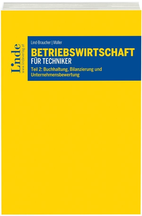 Cover: 9783707335620 | Betriebswirtschaft für Techniker. Tl.2 | Susanne Lind-Braucher (u. a.)