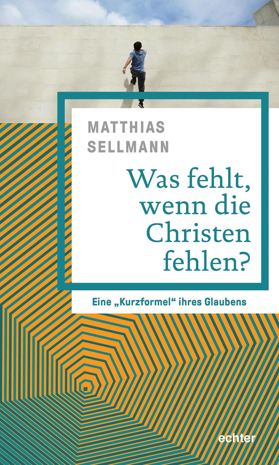 Cover: 9783429055592 | Was fehlt, wenn die Christen fehlen? | Matthias Sellmann | Taschenbuch