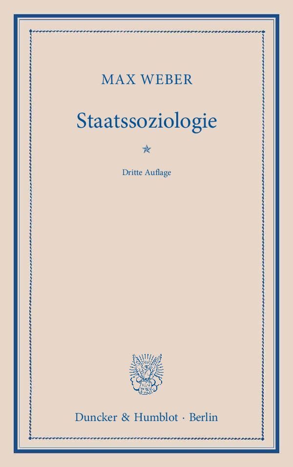 Cover: 9783428135103 | Staatssoziologie. | Max Weber | Taschenbuch | 157 S. | Deutsch | 2011