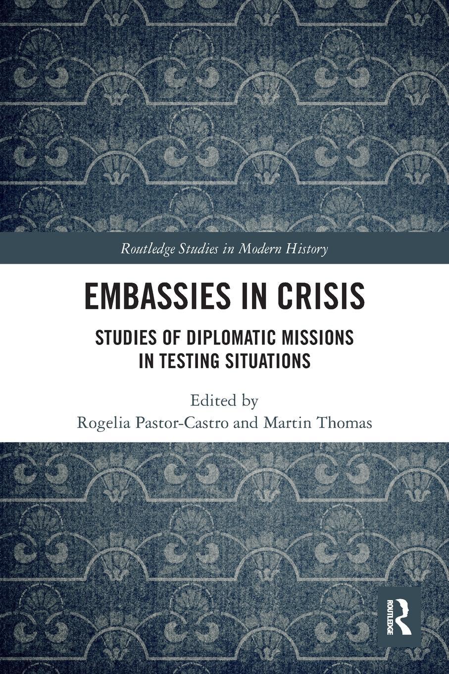 Cover: 9780367609818 | Embassies in Crisis | Rogelia Pastor-Castro (u. a.) | Taschenbuch