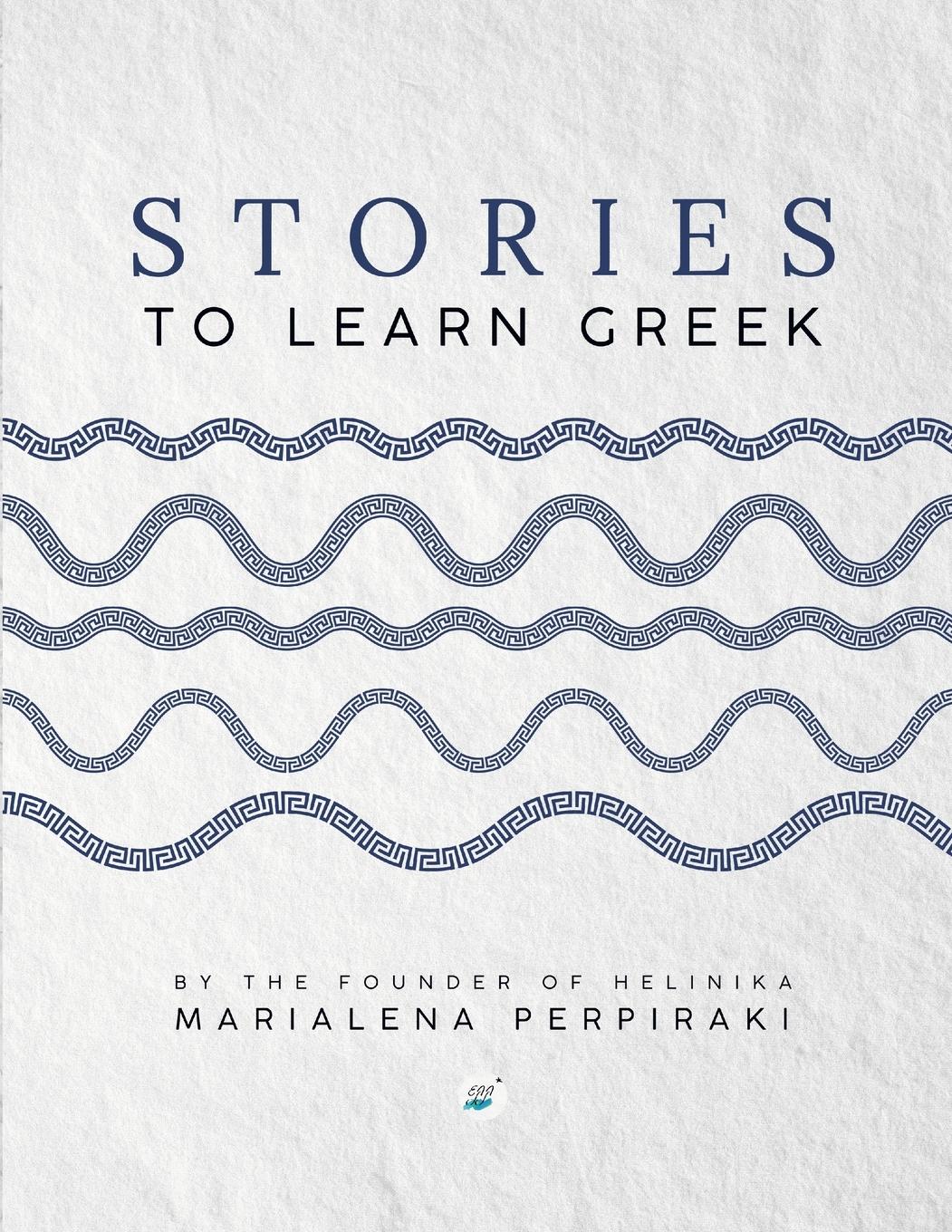 Cover: 9781447842330 | Stories to Learn Greek | A Bilingual Book | Marialena Perpiraki | Buch