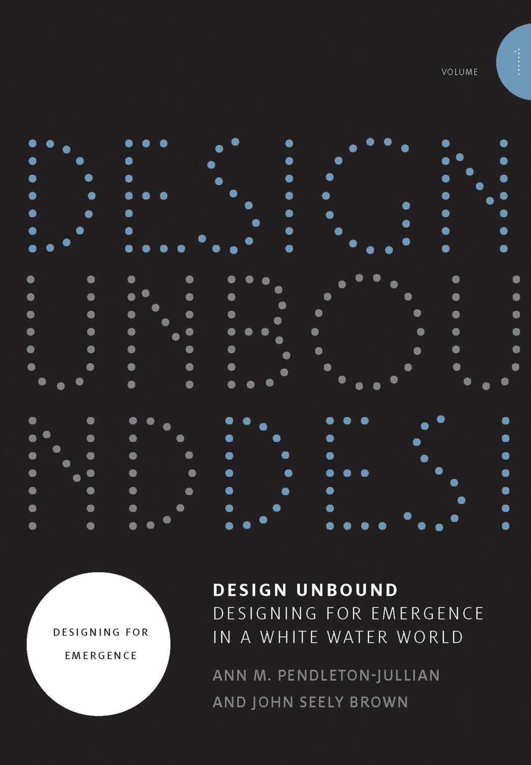 Cover: 9780262535793 | Design Unbound: Designing for Emergence in a White Water World | Buch