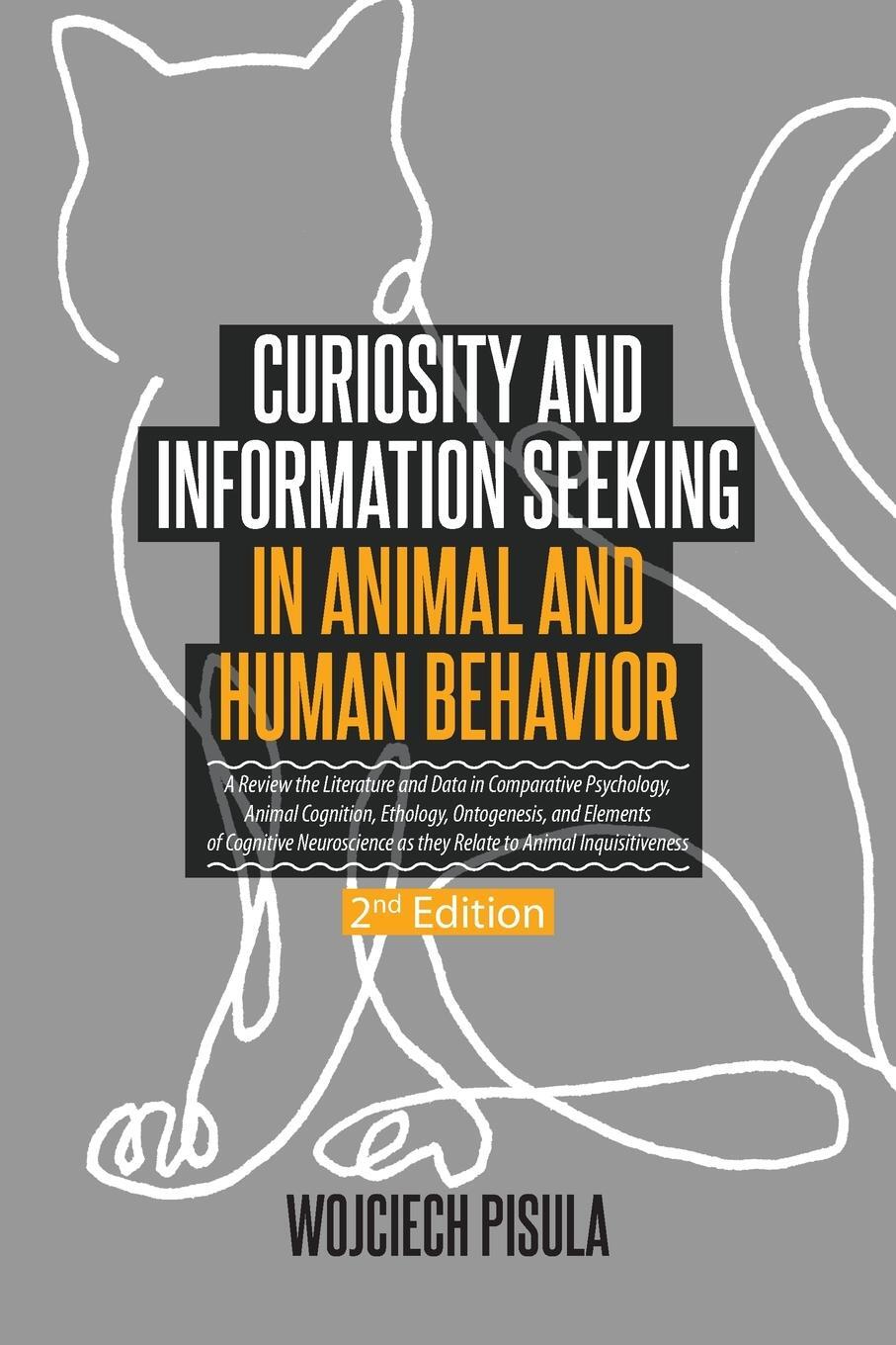 Cover: 9781599426006 | Curiosity and Information Seeking in Animal and Human Behavior | Buch